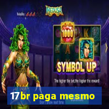 17br paga mesmo